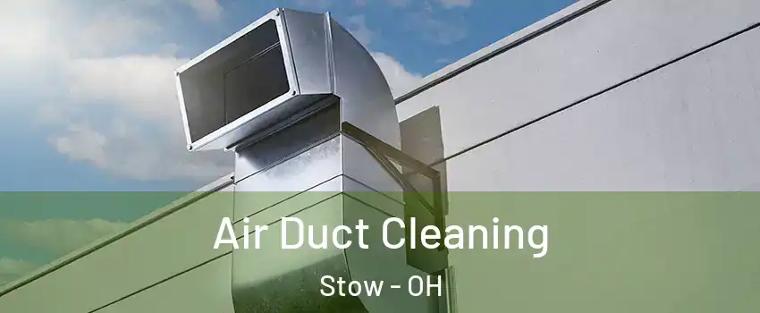  Air Duct Cleaning Stow - OH