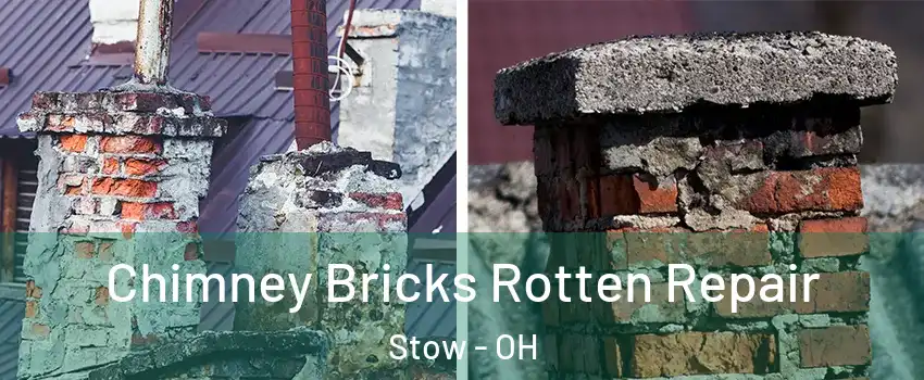  Chimney Bricks Rotten Repair Stow - OH