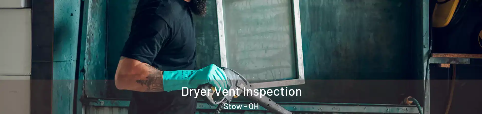  Dryer Vent Inspection Stow - OH