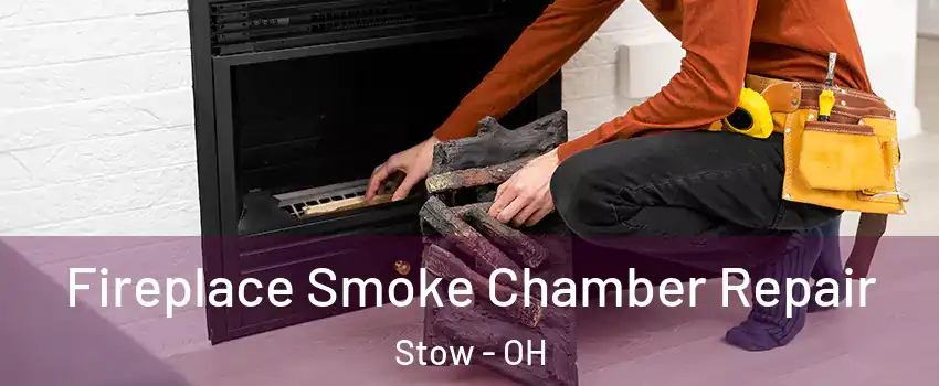 Fireplace Smoke Chamber Repair Stow - OH