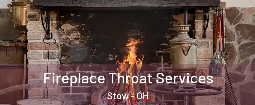  Fireplace Throat Services Stow - OH