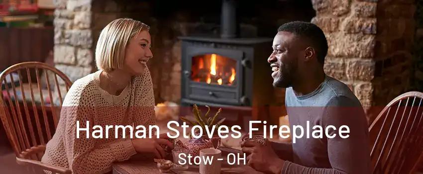  Harman Stoves Fireplace Stow - OH