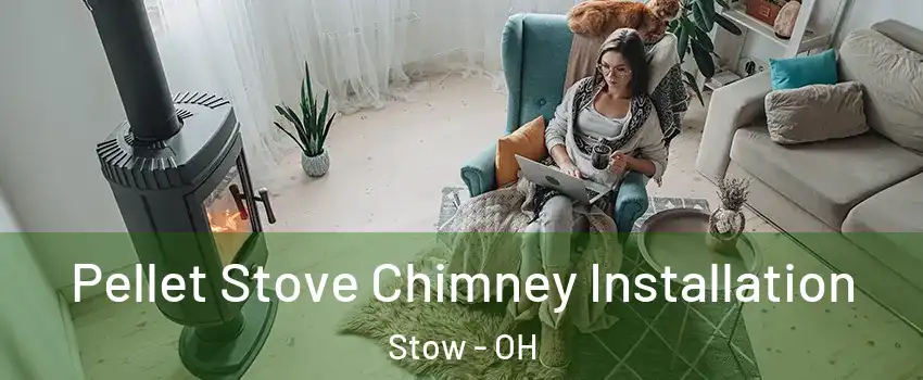  Pellet Stove Chimney Installation Stow - OH