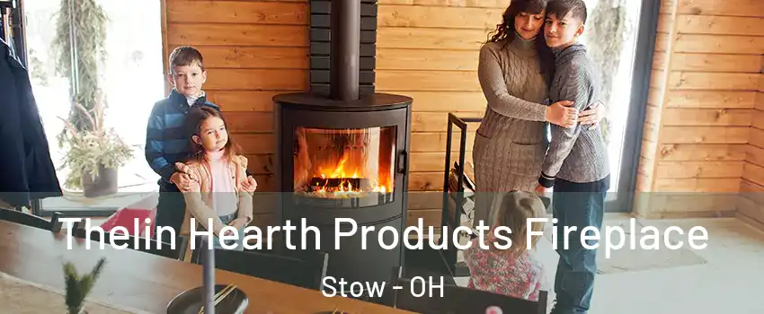  Thelin Hearth Products Fireplace Stow - OH
